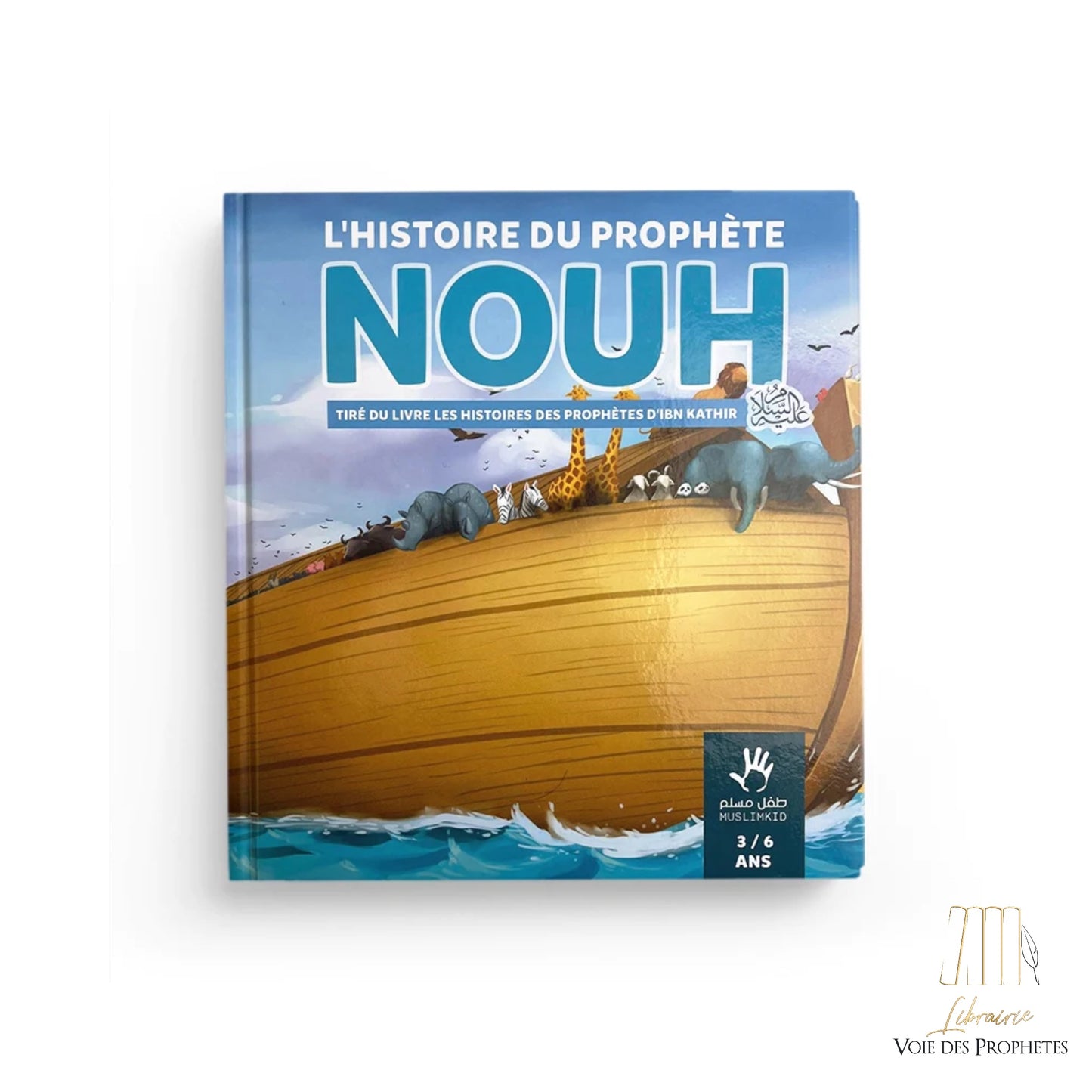 L'histoire du Prophète Nouh - 3 / 6 ans - MuslimKid