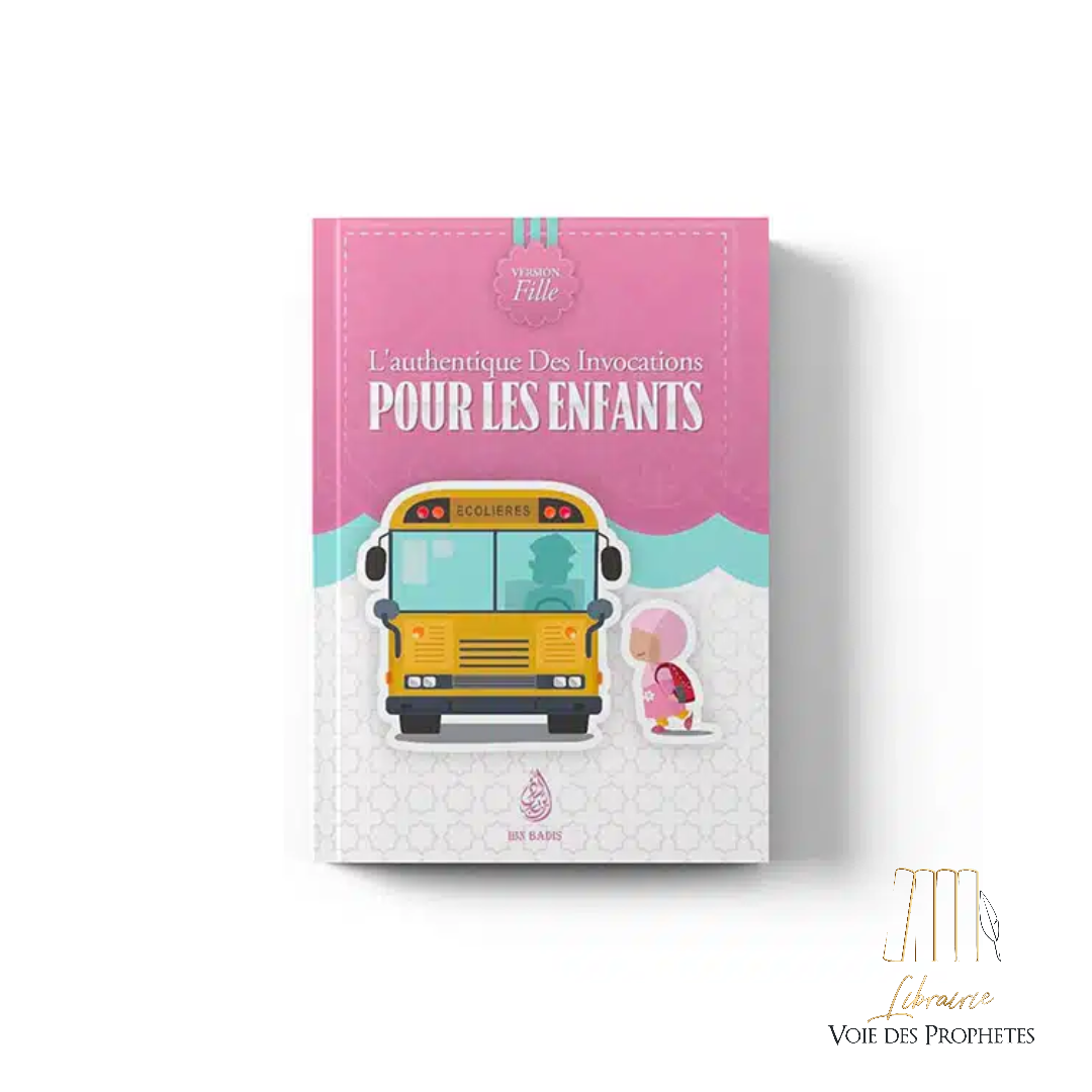 L’authentique des invocations pour les enfants