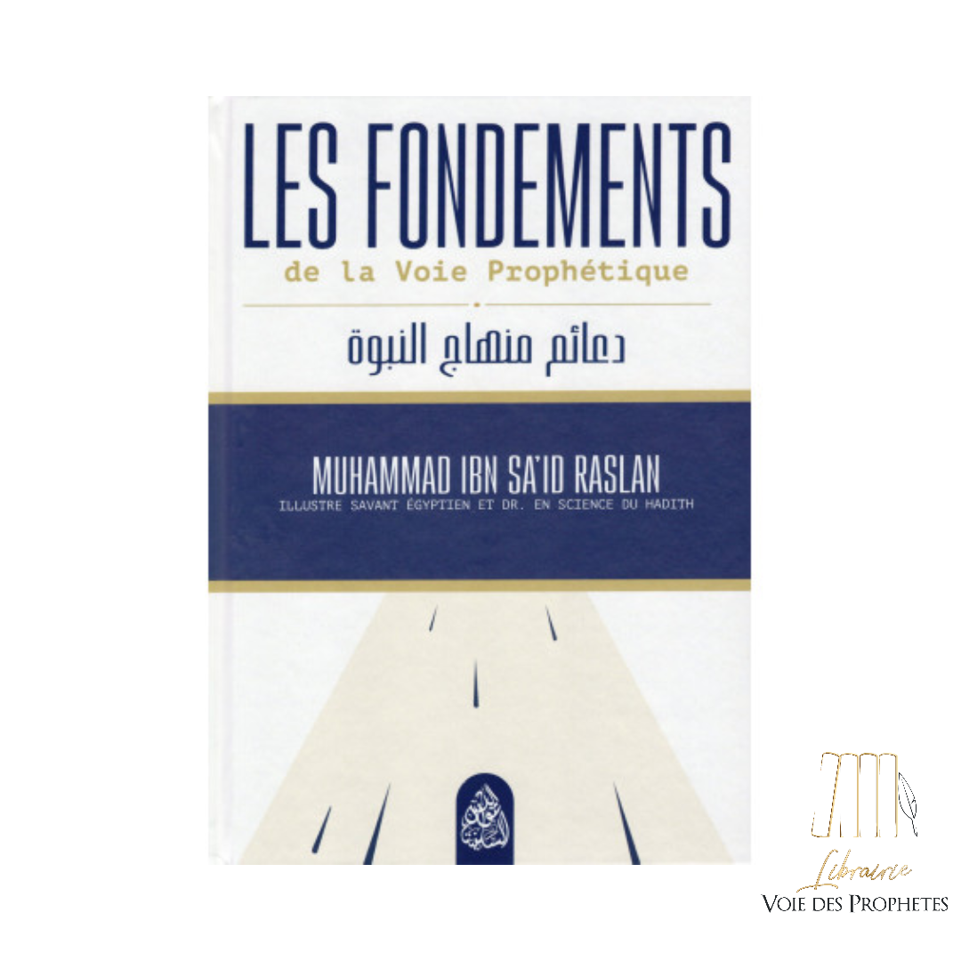 Les fondements de la voie prophétiques