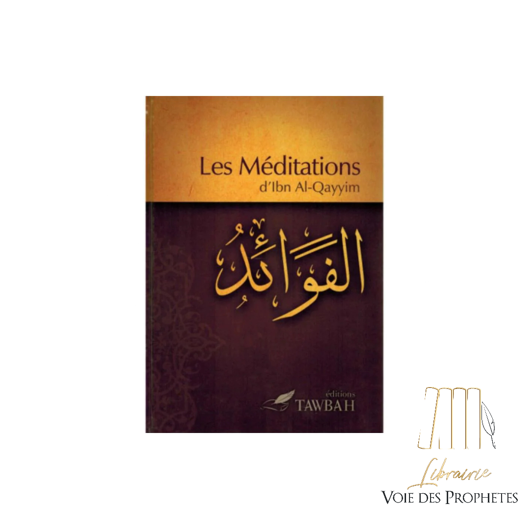 Les Méditations d'Ibn Al-Qayyim