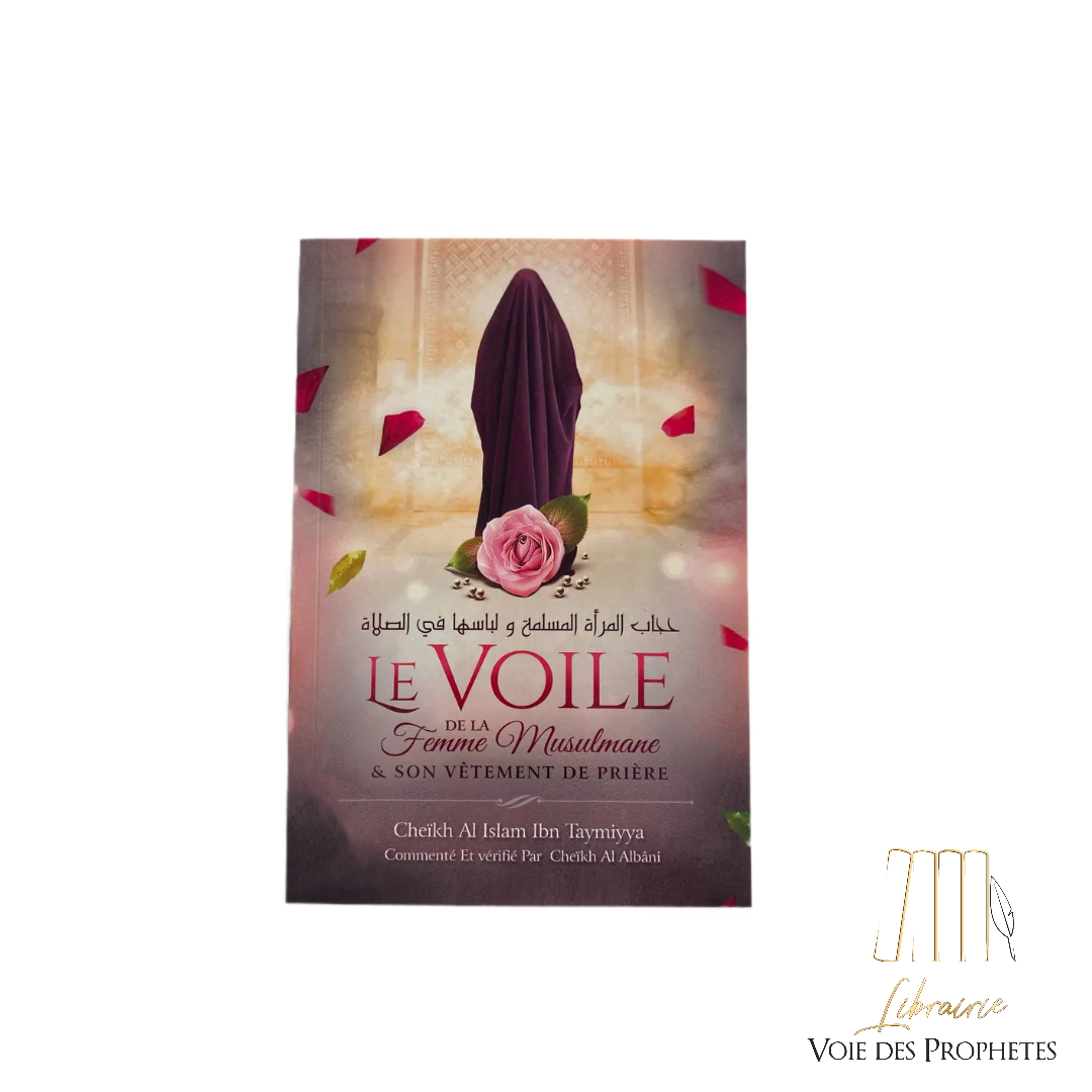 Le Voile de la Femme Musulmane et son vêtement de Prière