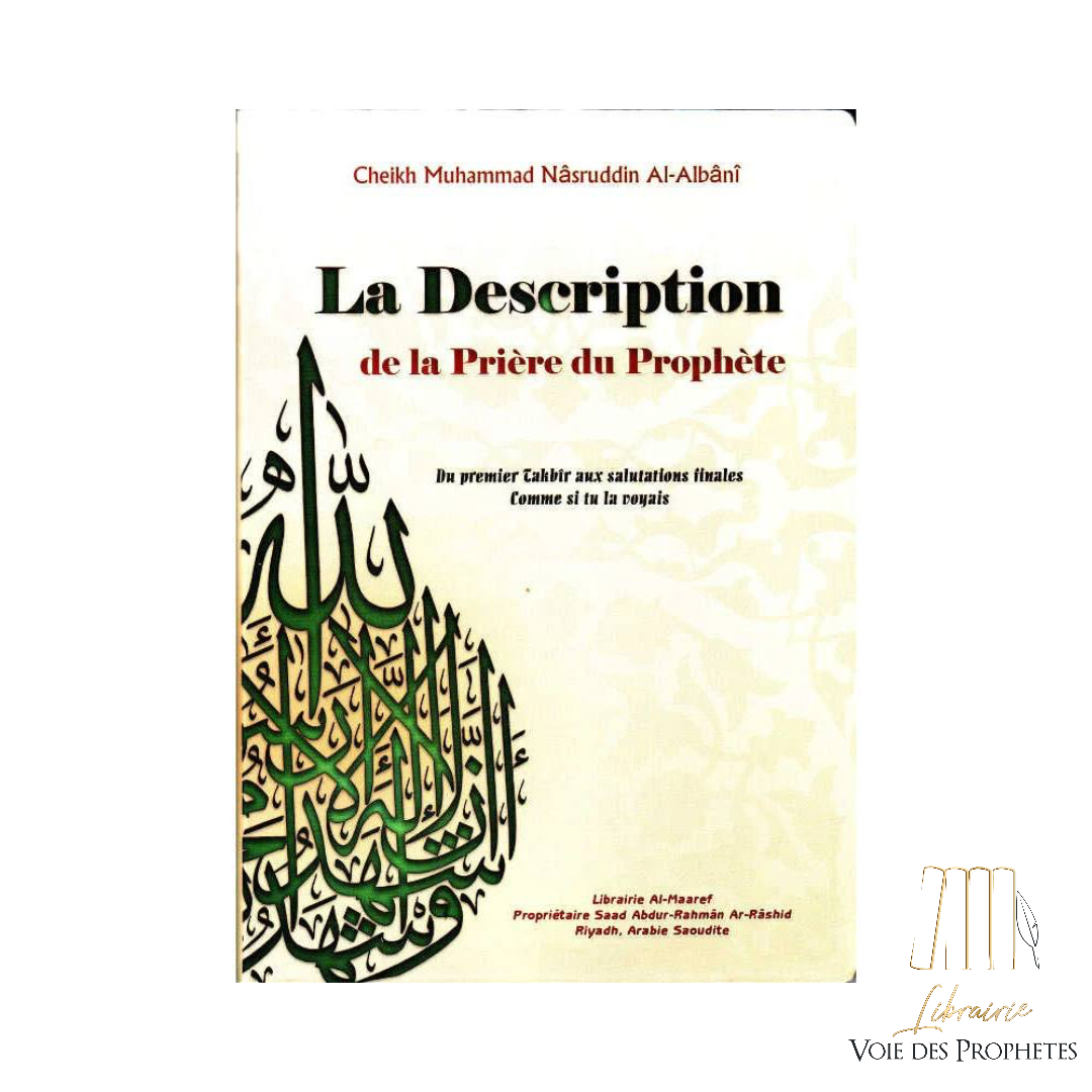 La description de la prière du Prophète ﷺ