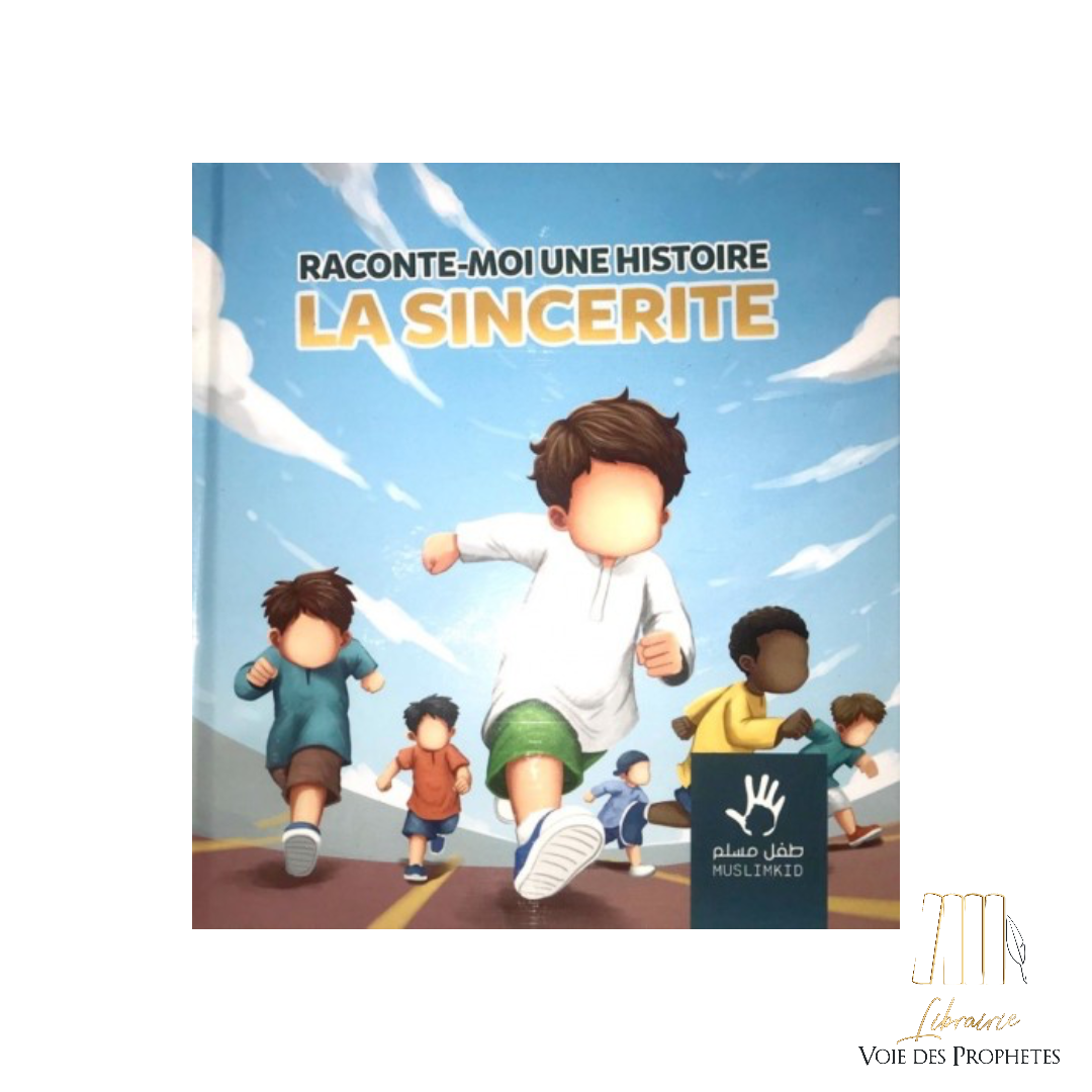 Raconte-moi une histoire : la sincérité