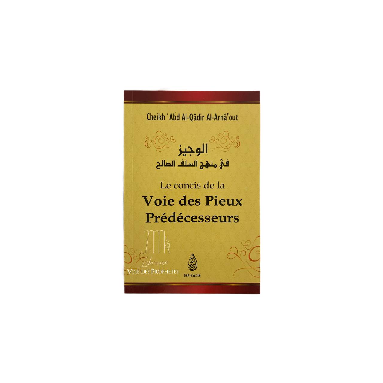 Le concis de la Voie des Pieux Prédécesseurs