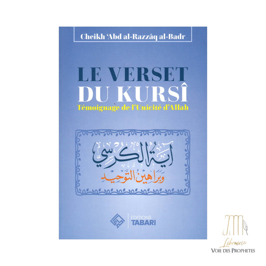 Le Verset du Kursi - Cheikh 'Abder-Razzâq al-Badr - Editions Tabari