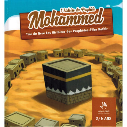 L’histoire du prophète de Mohammed