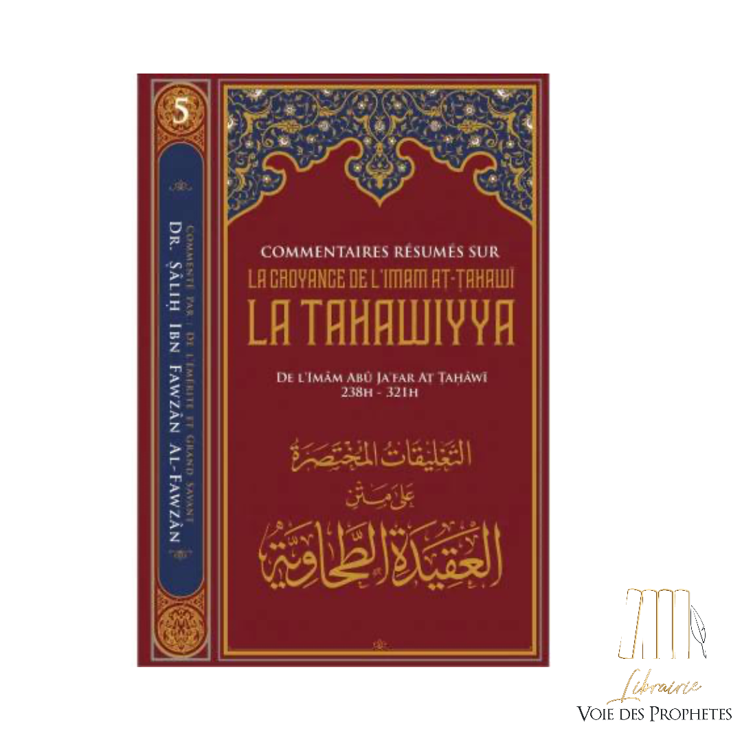 Commentaires résumés sur la croyance de l’imam at-tahawi la tahawiyya