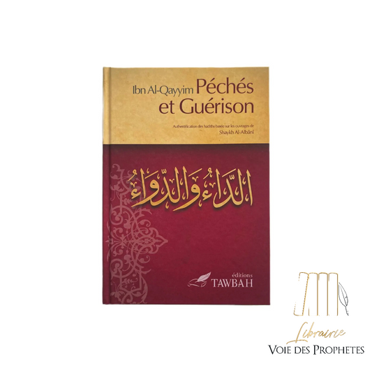 Péchés et Guérison | Ibn Al-Qayyim