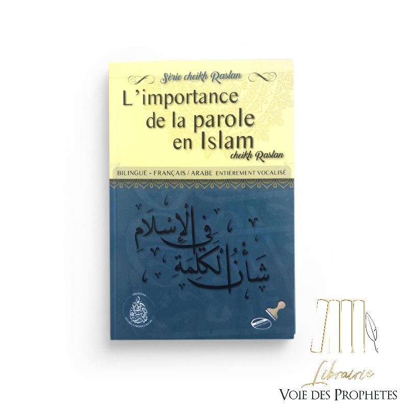 L’Importance de la Parole en Islam