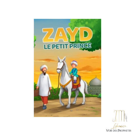 Zayd le Petit Prince
