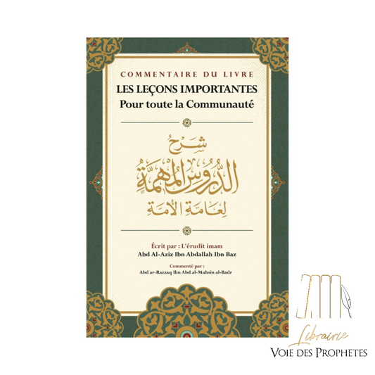 Explication des Leçons Importantes pour toute la Communauté d'Ibn Baz | Al-Badr