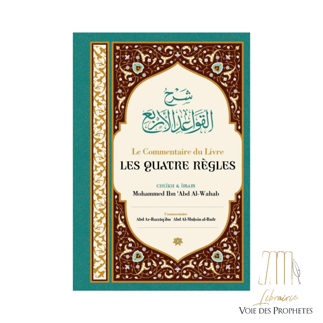 Le Commentaire du Livre Les Quatre Règles | Al-Badr
